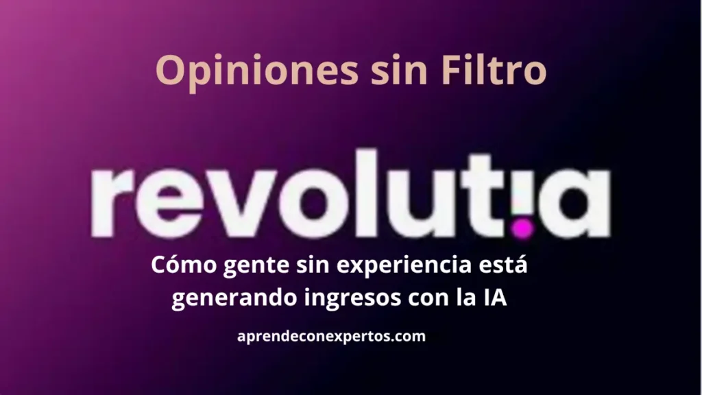 Formación de inteligencia artificial Revolutia donde principiantes generan ingresos con IA sin experiencia